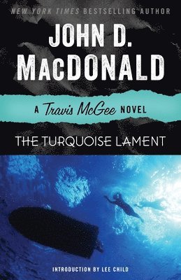 The Turquoise Lament: A Travis McGee Novel 1