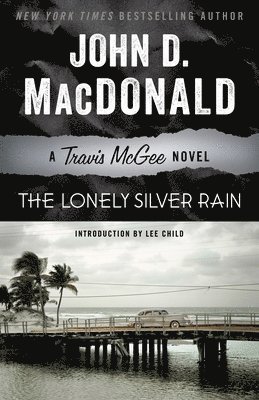 bokomslag The Lonely Silver Rain: A Travis McGee Novel