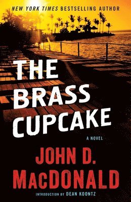 John D. MacDonald - The Brass Cupcake, Häftad