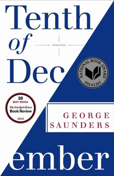 George Saunders - Tenth of December, Häftad