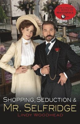 bokomslag Shopping, Seduction & Mr. Selfridge