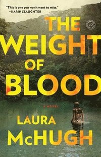 bokomslag The Weight of Blood: The Weight of Blood: A Novel