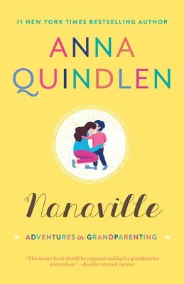 Anna Quindlen - Nanaville, Häftad