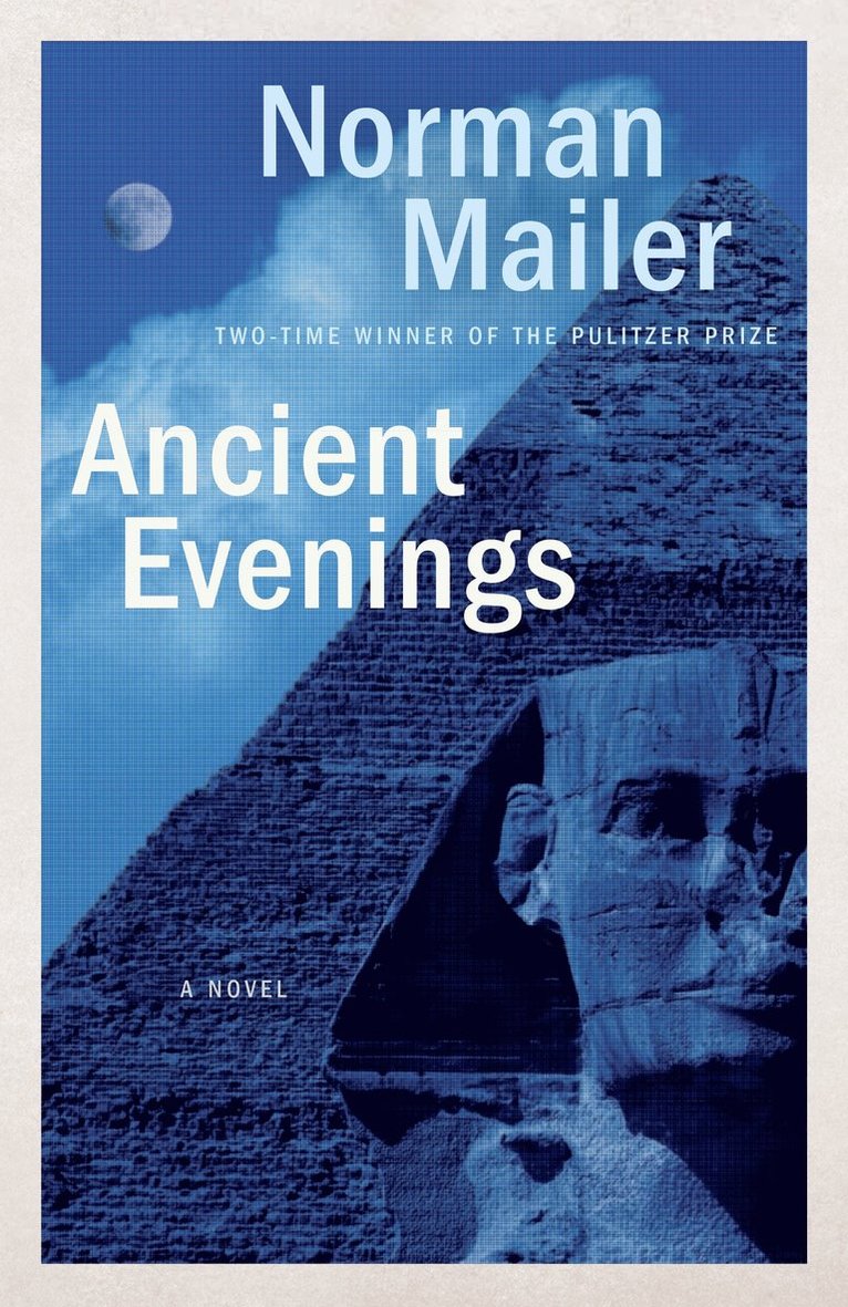 Norman Mailer - Ancient Evenings, Häftad