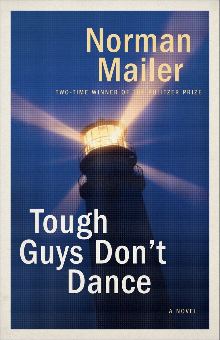 Norman Mailer - Tough Guys Don't Dance, Häftad