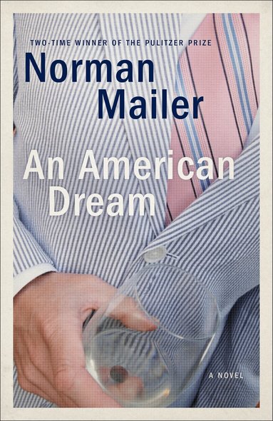 Norman Mailer - American Dream, Häftad