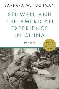 bokomslag Stilwell and the American Experience in China: 1911-1945