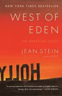 bokomslag West of Eden: An American Place