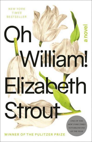 Elizabeth Strout - Oh William!, Häftad