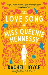 bokomslag The Love Song of Miss Queenie Hennessy