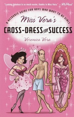 Miss Vera's Cross-Dress For Success 1