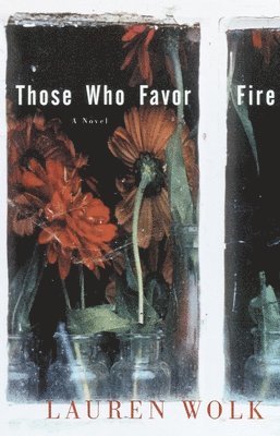 Those Who Favor Fire 1