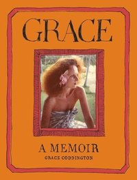 bokomslag Grace: A Memoir