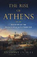 bokomslag Rise of Athens: The Story of the World's Greatest Civilization