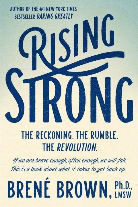 Brené Brown - Rising Strong, Häftad