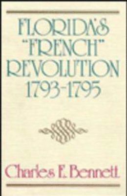 Florida's French Revolution, 1793-95 1