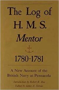 bokomslag The Log of H.M.S. &quot;&quot;Mentor&quot;&quot;, 1780-81