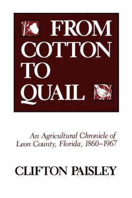 From Cotton to Quail 1