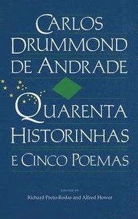 bokomslag Quarenta Historinhas (e Cinco Poemas)