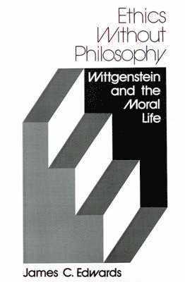 bokomslag Ethics Without Philosophy