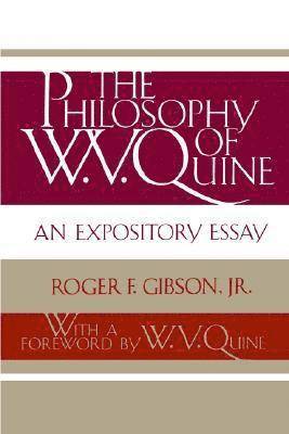 The Philosophy of W.V. Quine 1