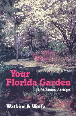 Your Florida Garden 1