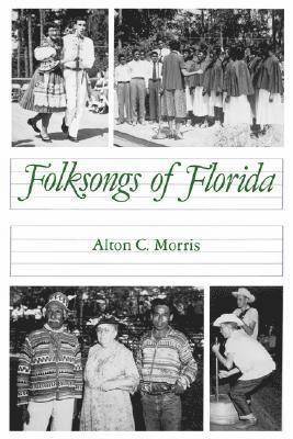 Folk Songs of Florida 1