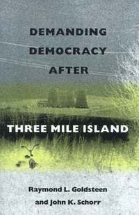 bokomslag Demanding Democracy After Three Mile Island