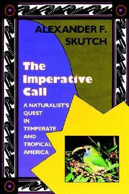 Alexander F. Skutch - Imperative Call, Häftad