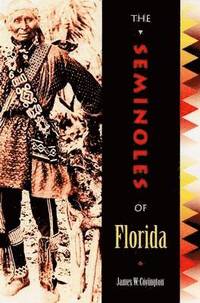 bokomslag The Seminoles of Florida