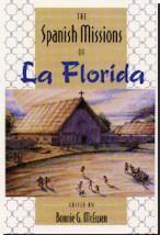 Bonnie G McEwan, Bonnie G. McEwan, Bonnie G McEwan - Spanish Missions of La Florida, Häftad