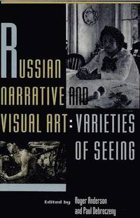 bokomslag Russian Narrative and Visual Art