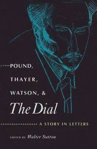 bokomslag Pound, Thayer, Watson and &quot;&quot;The Dial