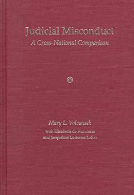 Mary L. Volcansek, etc., Maria Elisabetta de Franciscis, Jacqueline Lucienne Lafon, Mary L Volcansek - Judicial Misconduct, Inbunden