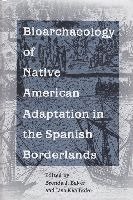 bokomslag Bioarchaeology of Native Americans in the Spanish Borderlands