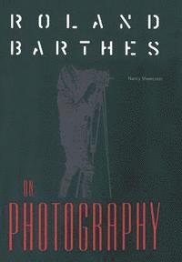 bokomslag Roland Barthes on Photography