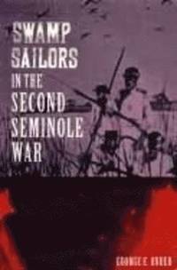 bokomslag Swamp Sailors in the Second Seminole War