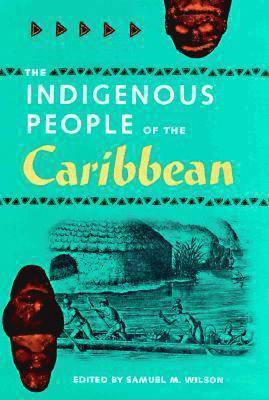 bokomslag The Indigenous People of the Caribbean