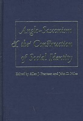 bokomslag Anglo-Saxonism and the Construction of Social Identity