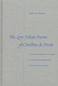 bokomslag The Love Debate Poems of Christine De Pizan