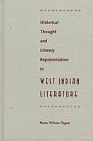 bokomslag Historical Thought and Literary Representation in West Indian Literature