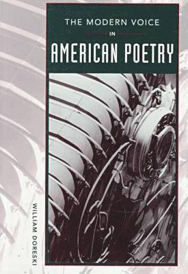 bokomslag The Modern Voice in American Poetry