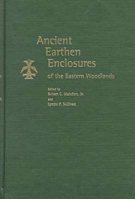 Ancient Earthern Enclosures of the Eastern Woodlands 1