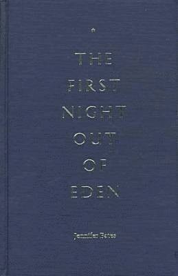 The First Night Out of Eden 1