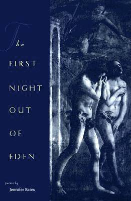 The First Night Out of Eden 1