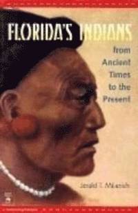 bokomslag Florida's Indians from Ancient Times to the Present