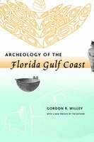 bokomslag Archeology of the Florida Gulf Coast