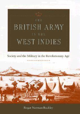 bokomslag The British Army in the West Indies