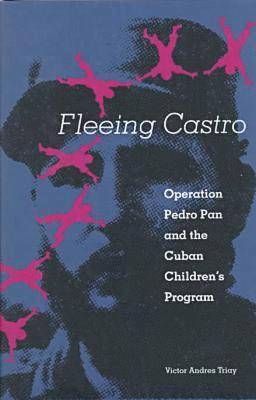 Victor Andres Triay - Fleeing Castro, Inbunden
