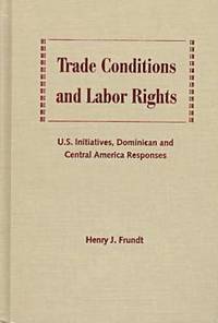 bokomslag Trade Conditions and Labor Rights